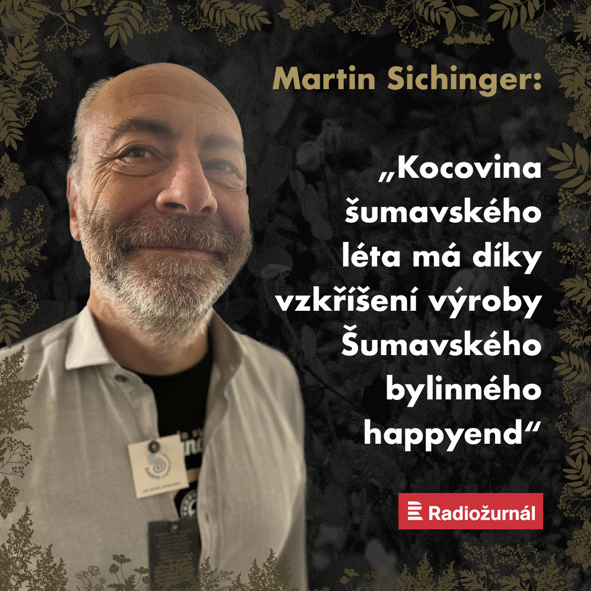 Martin Sichinger v Radiožurnálu