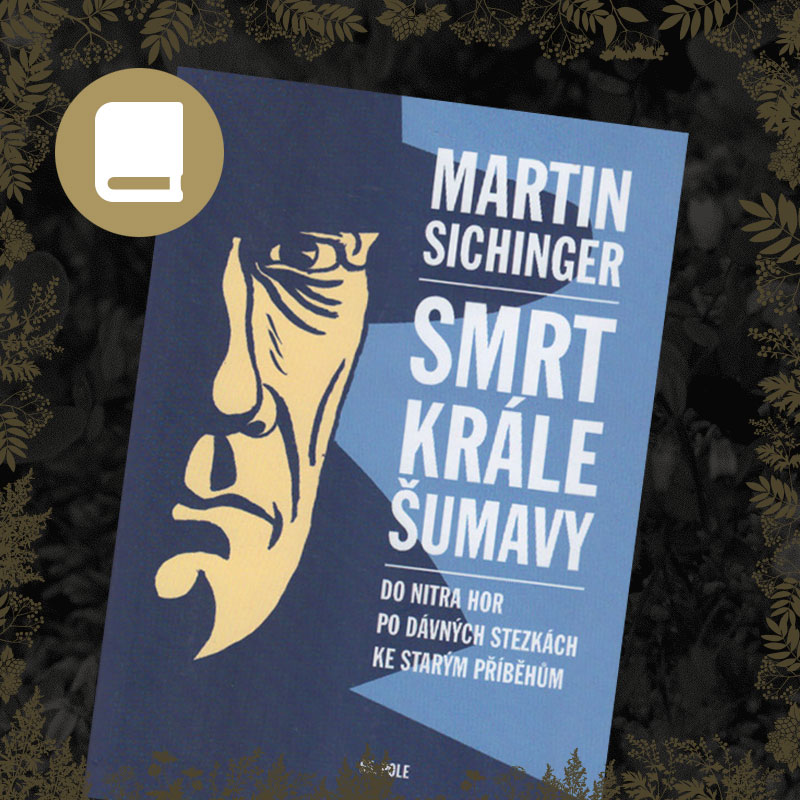 Smrt krále Šumavy